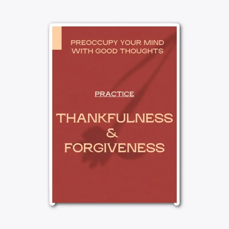 Thankfulness and Forgiveness