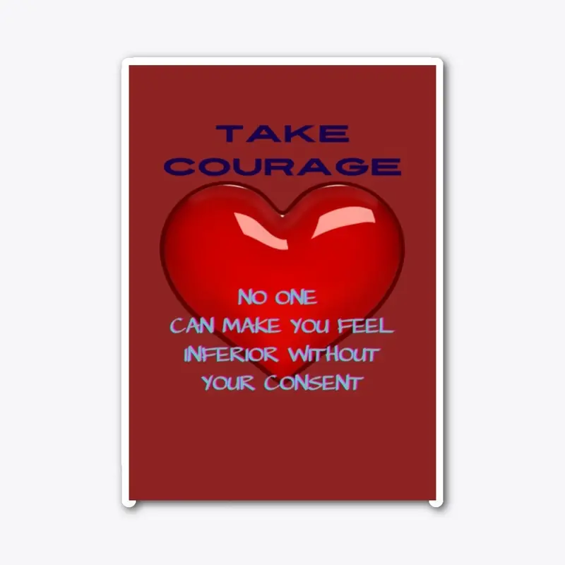 Take Courage