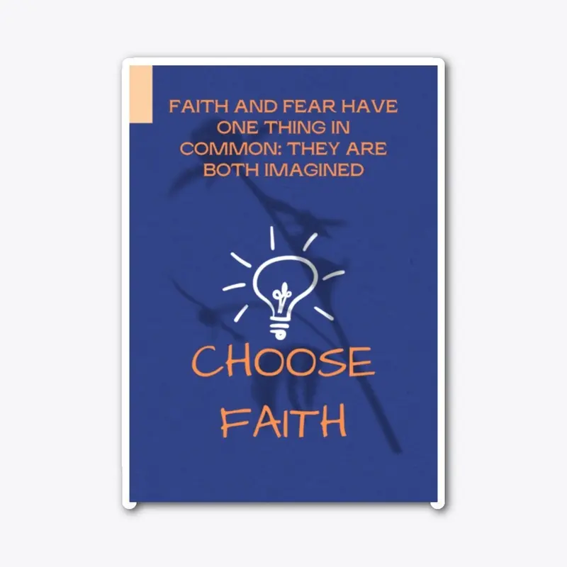 Choose Faith